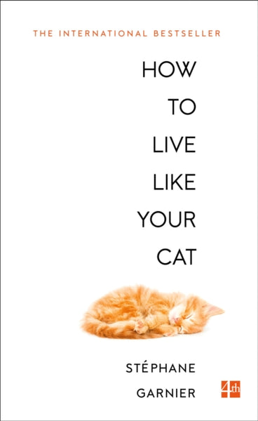 How to Live Like Your Cat-9780008276805