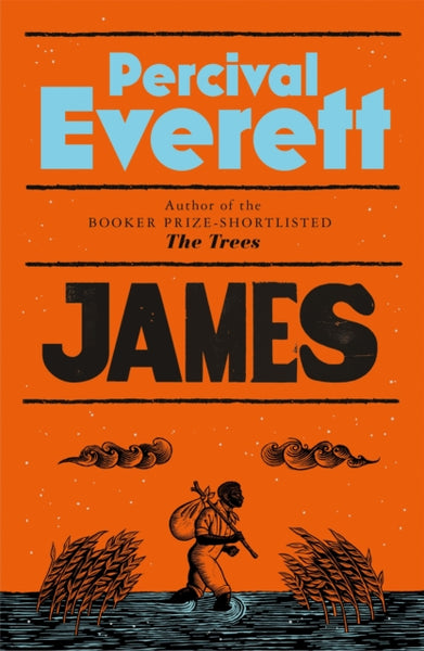James : The Heartbreaking and Ferociously Funny Novel from the Genius Behind American Fiction and the Booker-Shortlisted The Trees-9781035031245