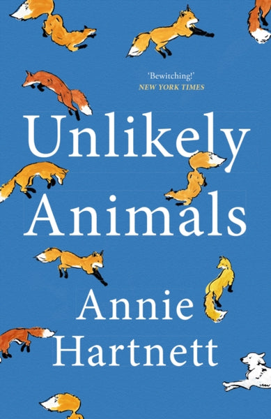 Unlikely Animals : A funny, heart-warming and moving read-9781399710763