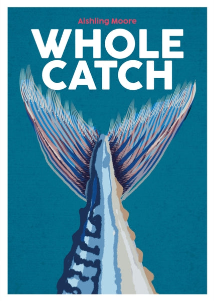 Whole Catch : Volume 10-9781739210540