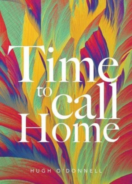 Time to Call Home-9781847309624
