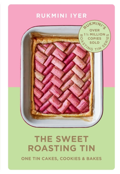 The Sweet Roasting Tin : One Tin Cakes, Cookies & Bakes - quick and easy recipes-9781529110432