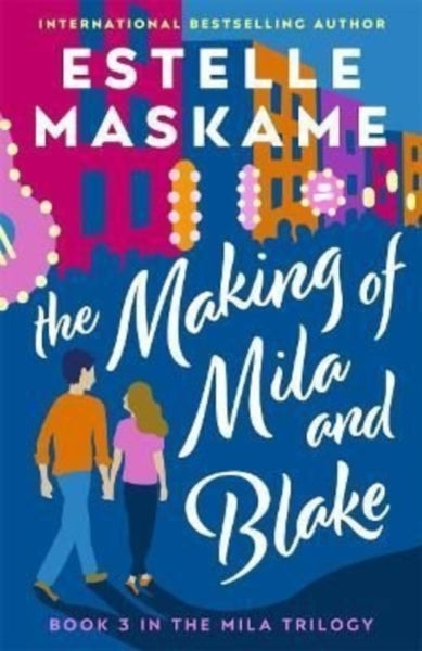 The Making of Mila and Blake-9781785303777
