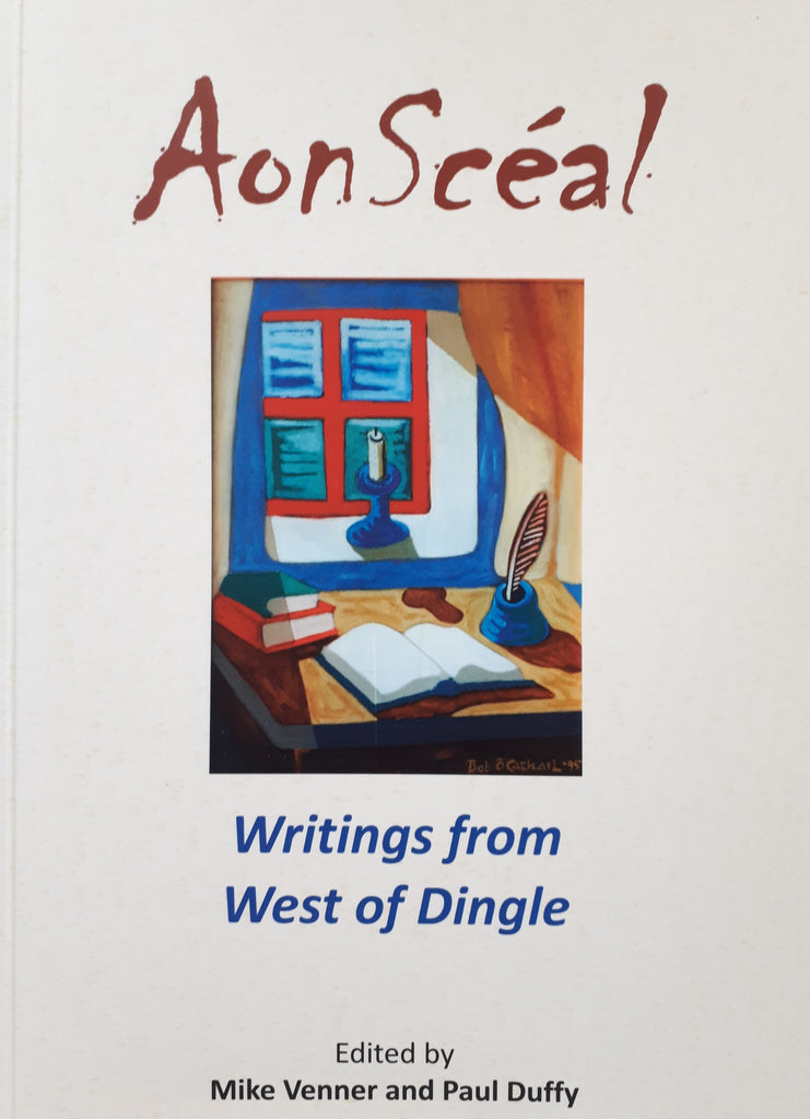 Aon Scéal  Writings from West Kerry