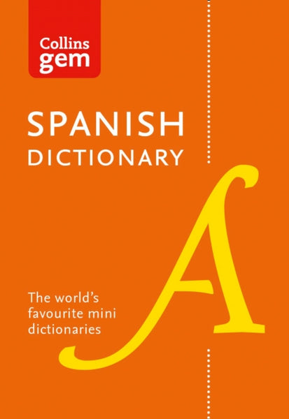 Spanish Gem Dictionary : The World's Favourite Mini Dictionaries-9780008141844