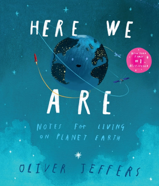 Here We Are : Notes for Living on Planet Earth-9780008266172