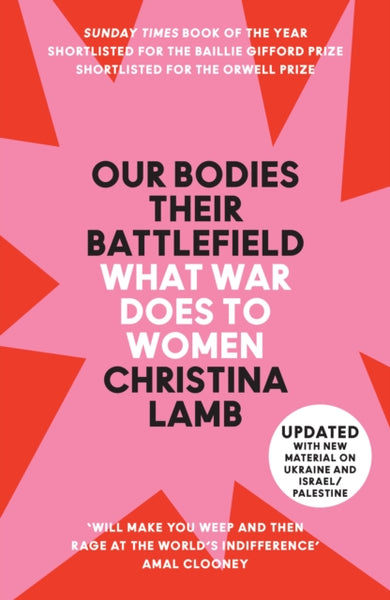 Our Bodies, Their Battlefield : What War Does to Women-9780008300043
