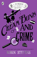 Cream Buns and Crime : Tips, Tricks and Tales from the Detective Society-9780141376561