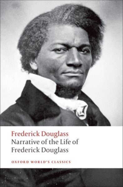 Narrative of the Life of Frederick Douglass, an American Slave-9780199539079