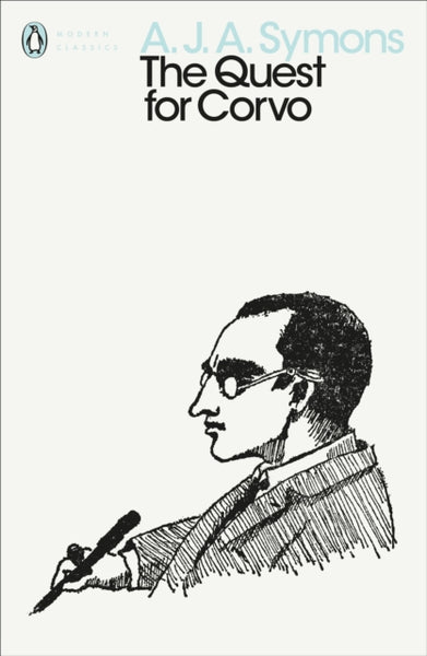 The Quest for Corvo : An Experiment in Biography-9780241312995