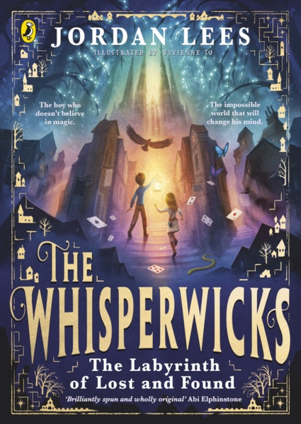 The Whisperwicks: The Labyrinth of Lost and Found-9780241607534