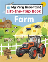 My Very Important Lift-the-Flap Book Farm : With More Than 80 Flaps to Lift-9780241654668