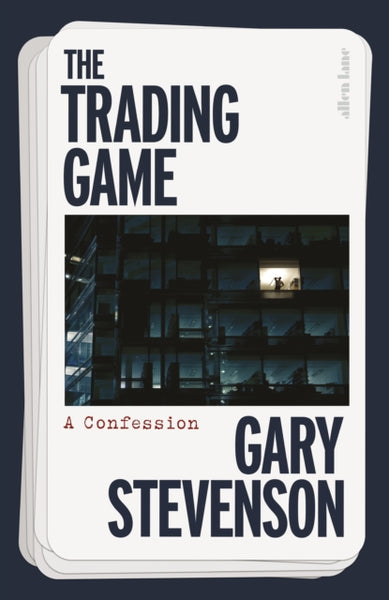 The Trading Game : A Confession-9780241688274