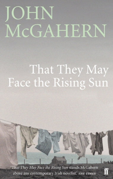 That They May Face the Rising Sun : Now a major motion picture-9780571225729