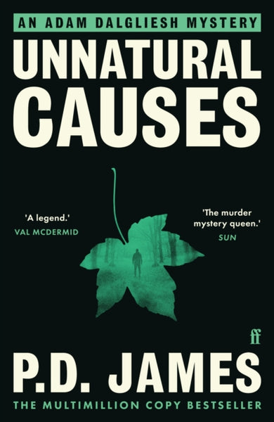 Unnatural Causes : The classic murder mystery from the 'Queen of English crime' (Guardian)-9780571350797