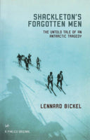 Shackleton's Forgotten Men : The Untold Tale of an Antarctic Tragedy-9780712668071