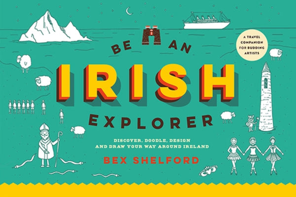Be an Irish Explorer-9780717183487