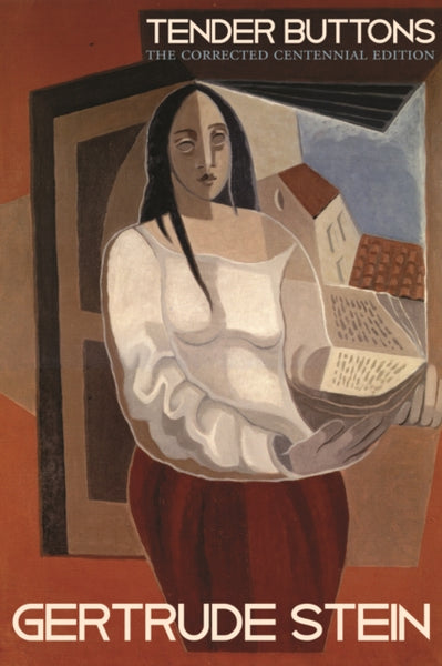 Tender Buttons : The Corrected Centennial Edition-9780872866355