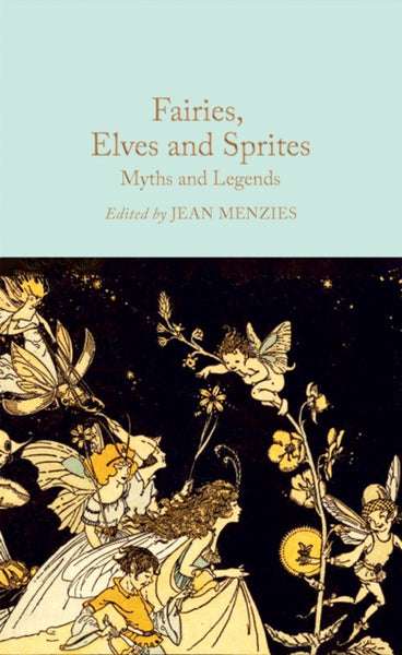 Fairies, Elves and Sprites : Myths and Legends-9781035031559