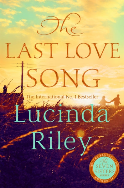 The Last Love Song : A gripping mystery of music, fame, and a rock star's disappearance from the bestselling author of The Seven Sisters series-9781035072088