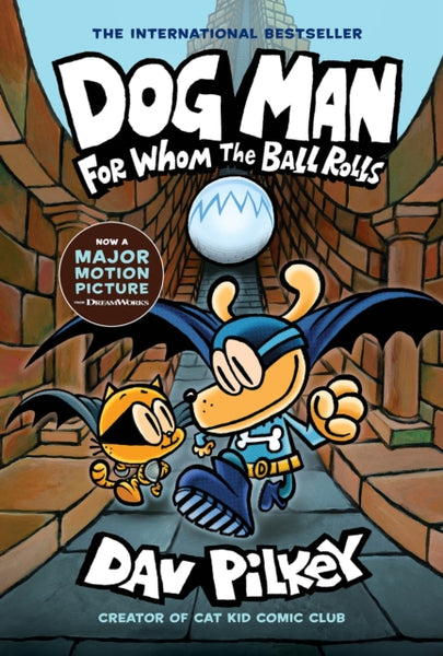 Dog Man 7: For Whom the Ball Rolls-9781338236590