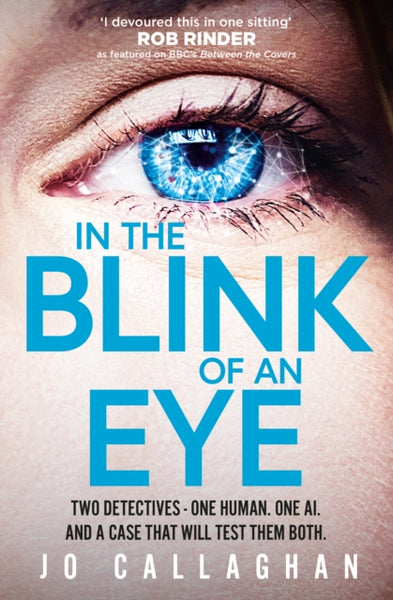 In The Blink of An Eye : Winner of the Theakstons Crime Novel of the Year and the CWA New Blood Dagger-9781398511194