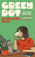 Green Dot : A laugh-out-loud funny and brutally relatable debut novel-9781399612777