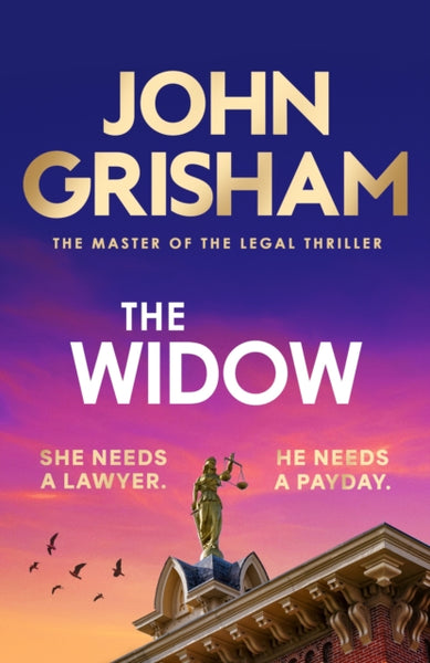 The Widow : the unforgettable new courtroom drama from the master of the legal thriller!-9781399703352