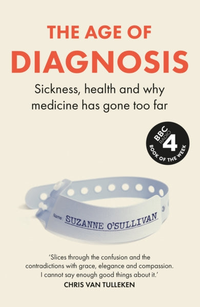 The Age of Diagnosis : The Instant Sunday Times Bestseller-9781399727655