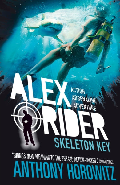 Skeleton Key : The explosive third adventure in the bestselling spy series that's sold over 21 million copies; for fans of action, gadgets and danger aged 9-14-9781406360219