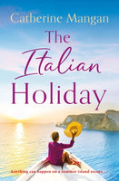 The Italian Holiday : an irresistible summer romance set on the sparkling shores of Italy-9781408730874