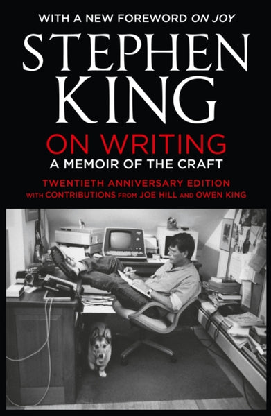 On Writing : A Memoir of the Craft: Twentieth Anniversary Edition with Contributions from Joe Hill and Owen King-9781444723250