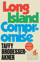 Long Island Compromise : A sensational new novel by the international bestselling author of Fleishman Is in Trouble-9781472273048