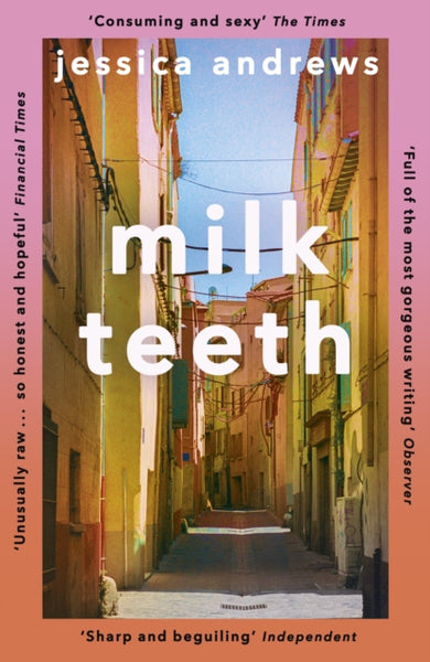 Milk Teeth : The literary summer favourite-9781473682825