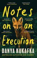 Notes on an Execution : The bestselling thriller that everyone is talking about-9781474625975