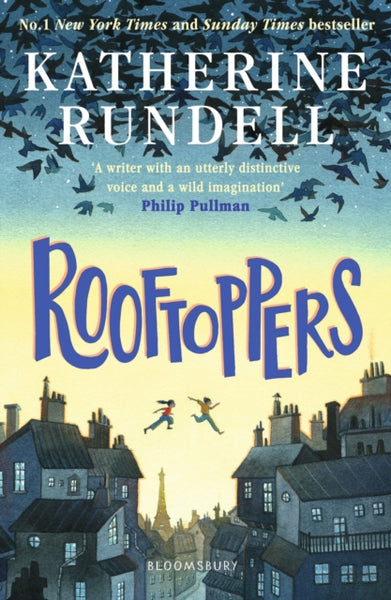 Rooftoppers : From the author of the internationally bestselling phenomenon Impossible Creatures-9781526624802
