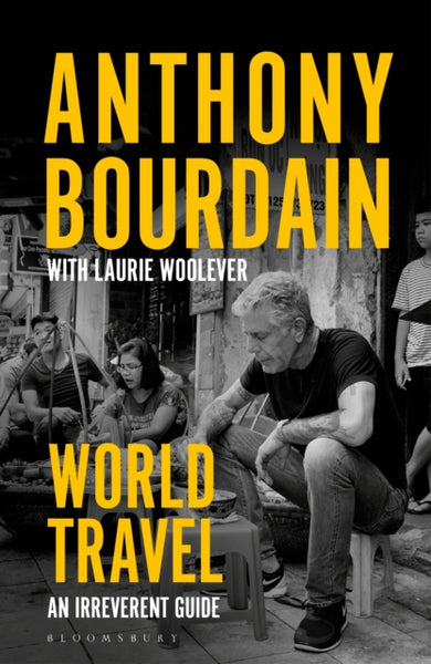 World Travel : An Irreverent Guide-9781526630254