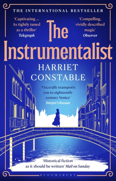 The Instrumentalist : A spellbinding debut novel that will transport you to 18th-century Venice-9781526674609