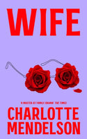 Wife : The Latest Novel From 'A Master at Family Drama' The Times-9781529052824