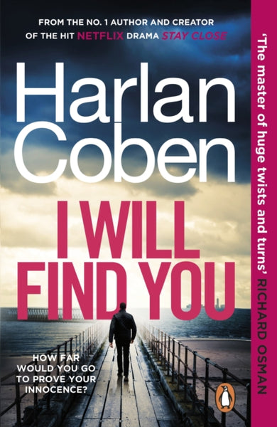 I Will Find You : From the #1 bestselling creator of the hit Netflix series Fool Me Once-9781529160550