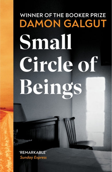 Small Circle of Beings : From the Booker prize-winning author of The Promise-9781529198164