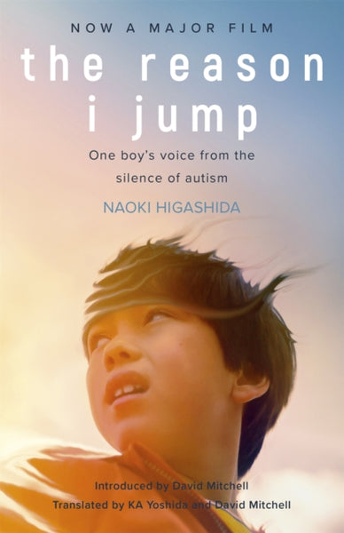 The Reason I Jump: one boy's voice from the silence of autism-9781529375701