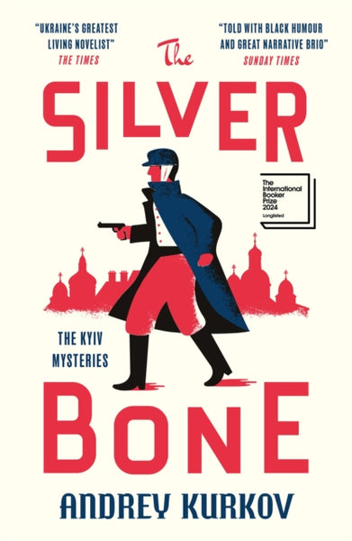 Silver Bone : Longlisted for the International Booker Prize 2024-9781529426502