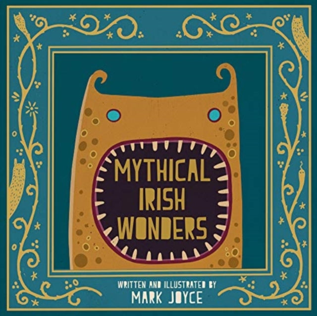 Cover of Mythical Irish Wonders