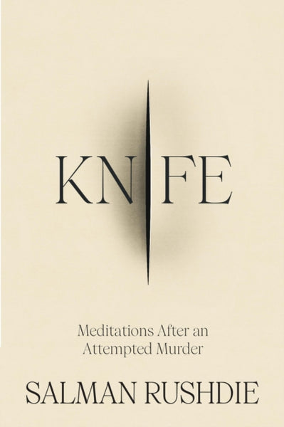 Knife : Meditations After an Attempted Murder-9781787334809