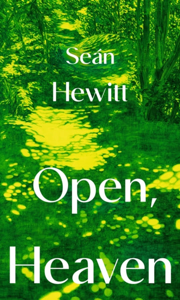 Open, Heaven-9781787335196