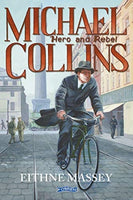 Michael Collins : Hero and Rebel-9781788492102