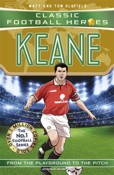 Ultimate Football Heroes: Keane (Midfield Generals 7) : Collect them all!-9781789467901