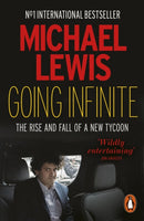 Going Infinite : The Rise and Fall of a New Tycoon-9781802063516