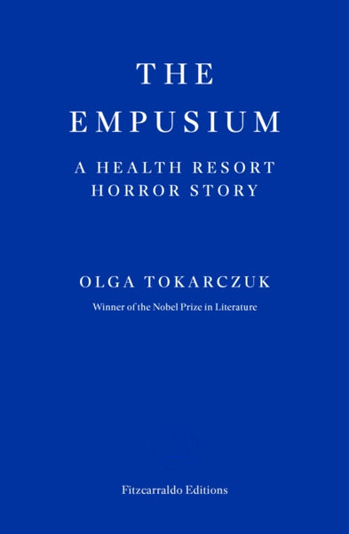 The Empusium : A Health Resort Horror Story-9781804271087